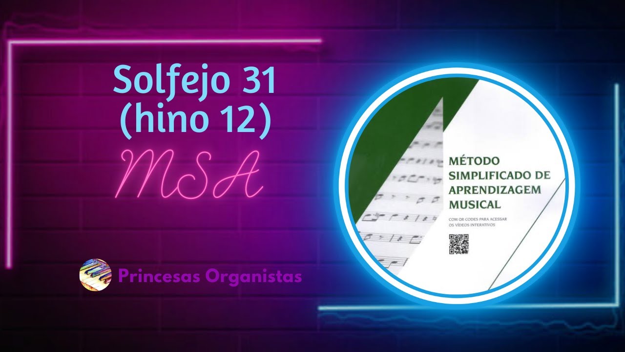 Solfejo 31 (hino 12) MSA