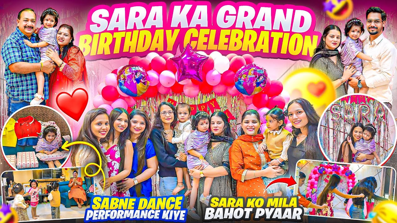 Sara Ka Grand Birthday celebration 😍😍sabne kiya Dance performance 😭Sara ko mila Pyaar❤️Aarti vlogs