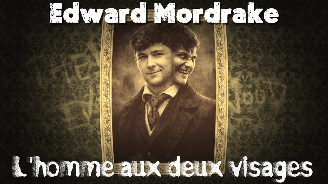 TFMS - Les deux visages d'Edward Mordrake
