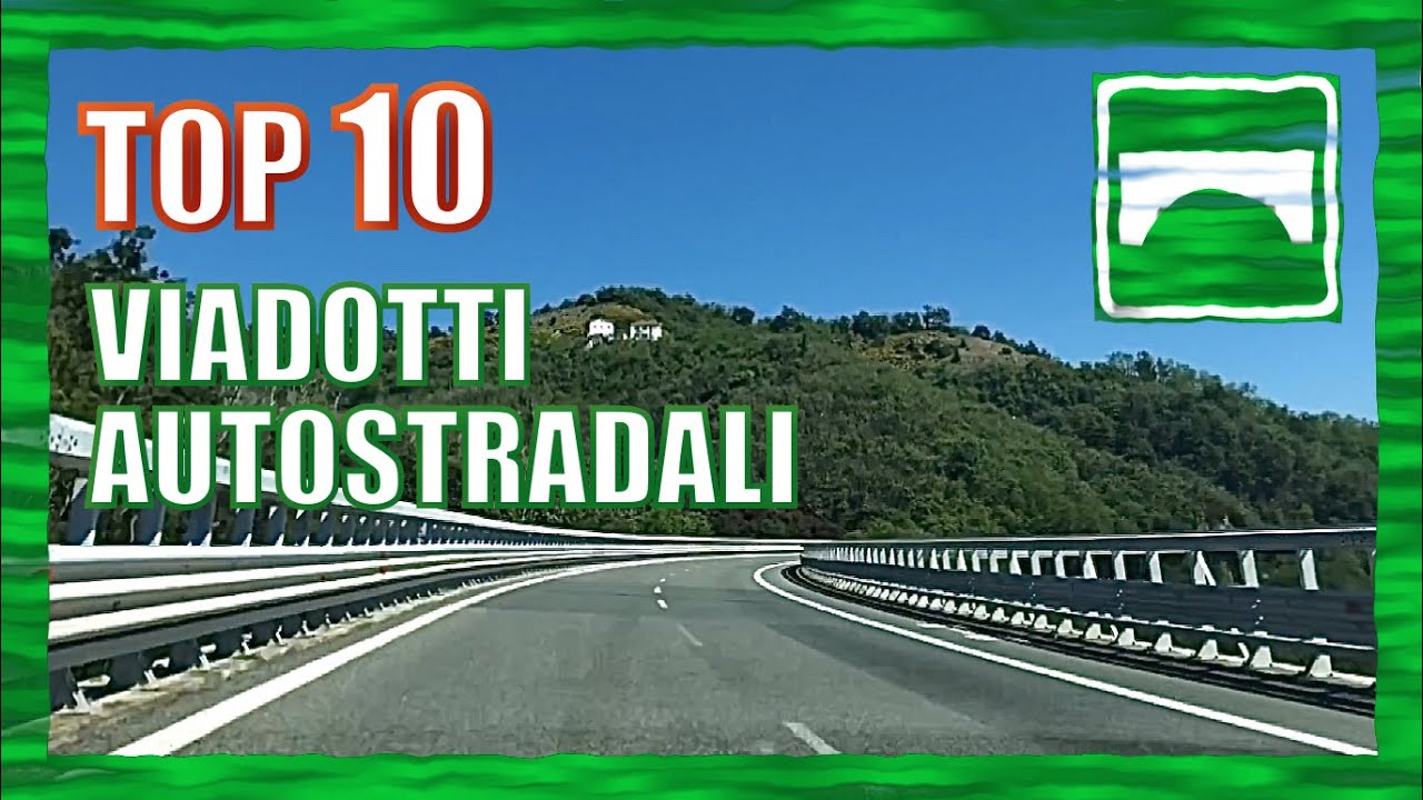 I VIADOTTI più LUNGHI sulle autostrade italiane | by HWYitalia