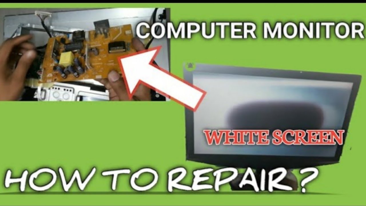 How to Repair on Computer Monitor White Screen