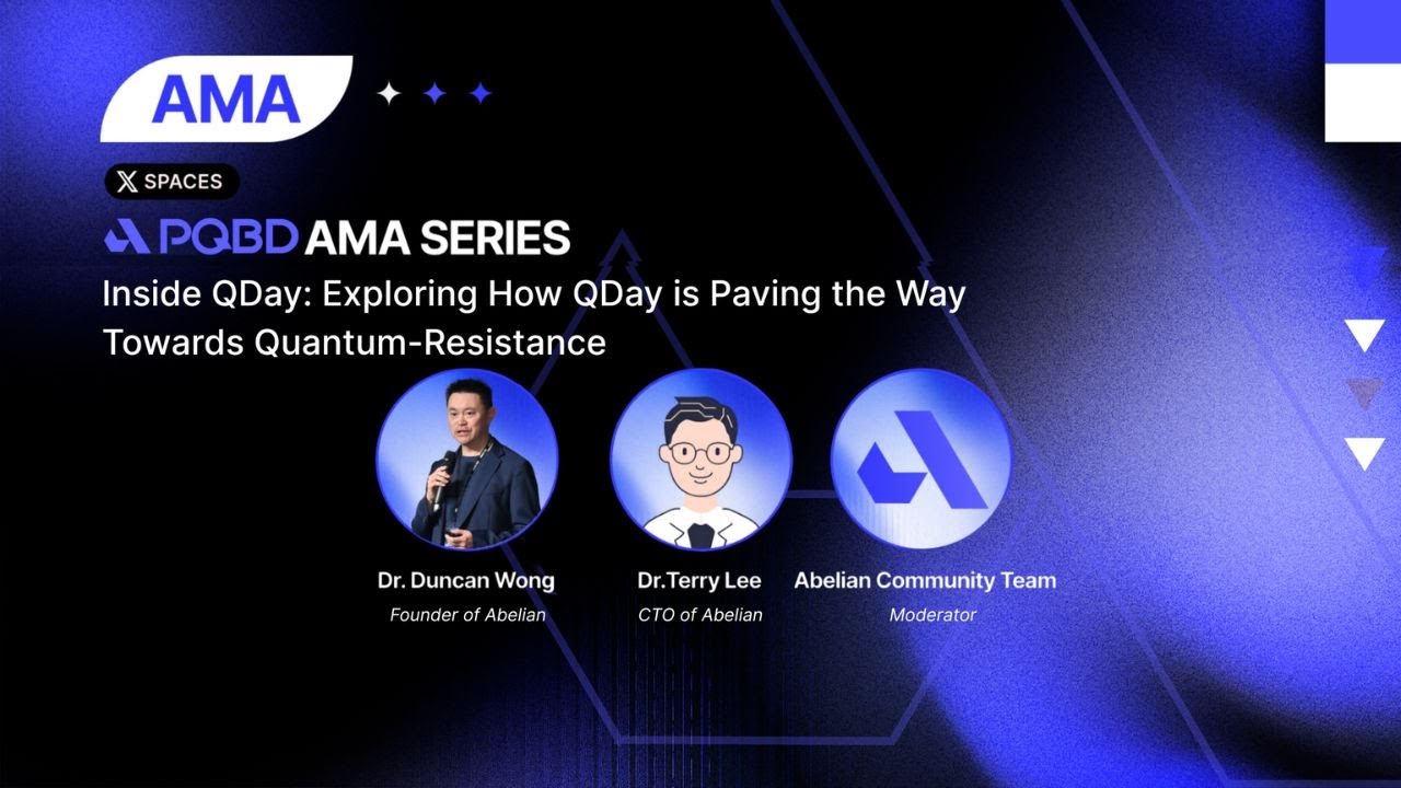 Abelian PQBD 🎙️QDay AMA Recap | Inside QDay: Building the Quantum-Resistant Future