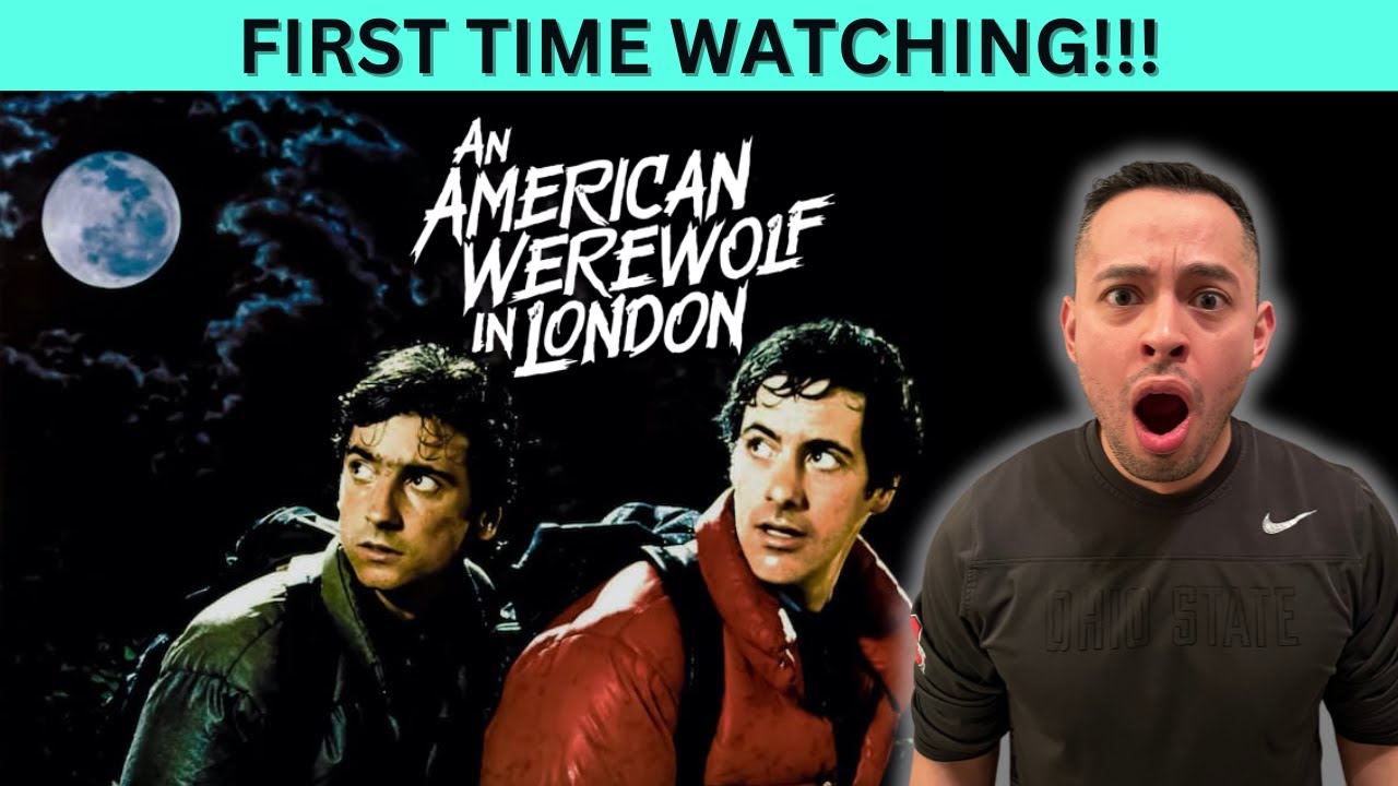 AN AMERICAN WEREWOLF IN LONDON (1981) FIRST TIME WATCHING MOVIE REACTION!