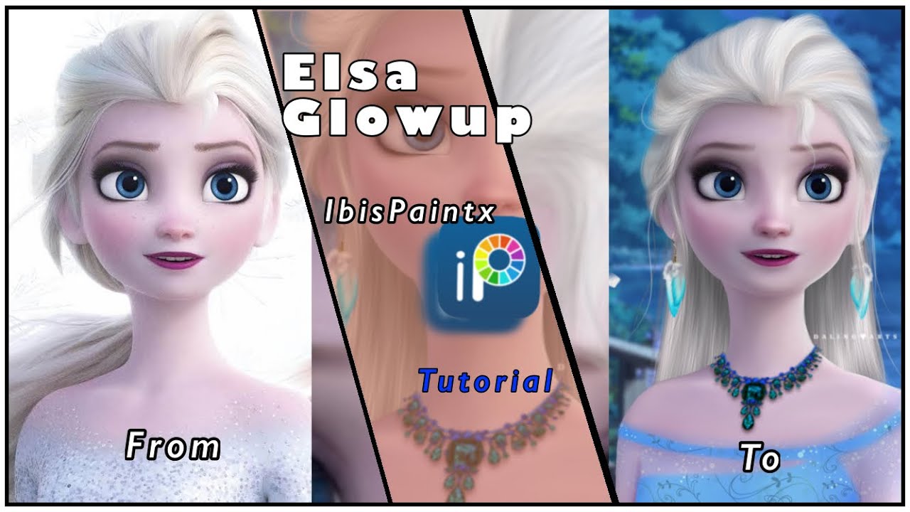 Elsa Glowup | Tutorial| ibispaintx