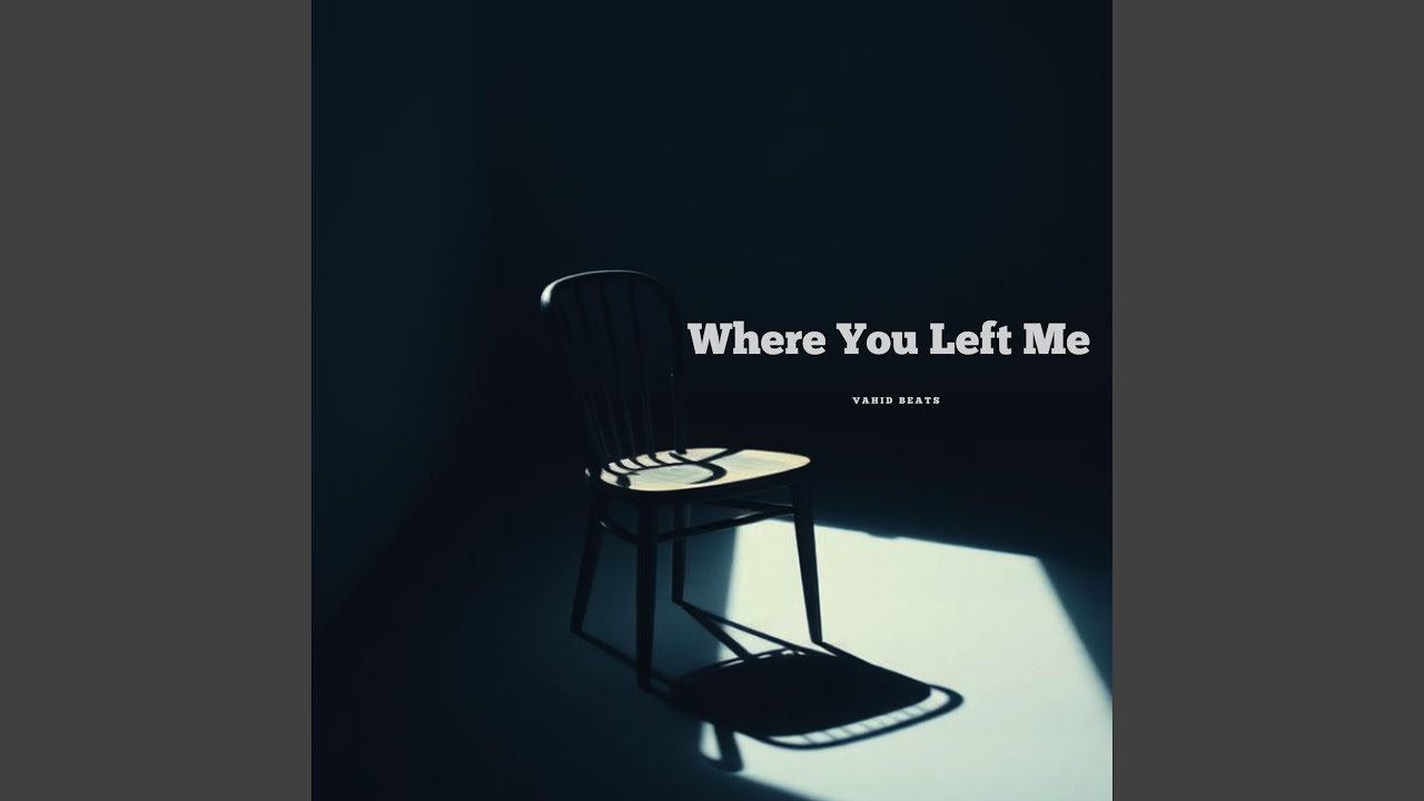 Where You Left Me