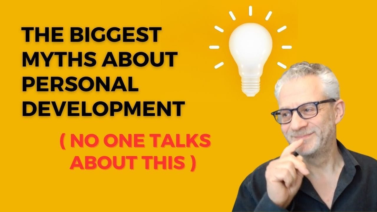 The biggest myths around personal development (No one talks about this)