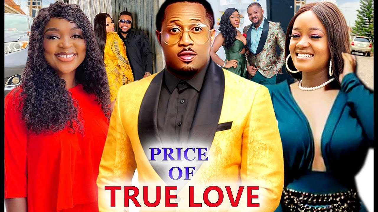 PRICE OF TRUE LOVE (COMPLETE NEW MOVIE) - MIKE EZURONYE & LUCHY DONALDS 2021 LATEST NIGERIAN MOVIE