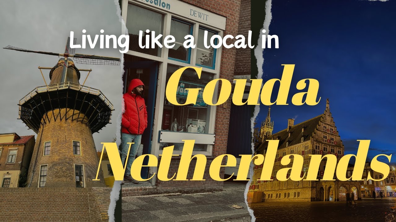 Living like a local | Life in Gouda - A small beautiful town in Netherlands