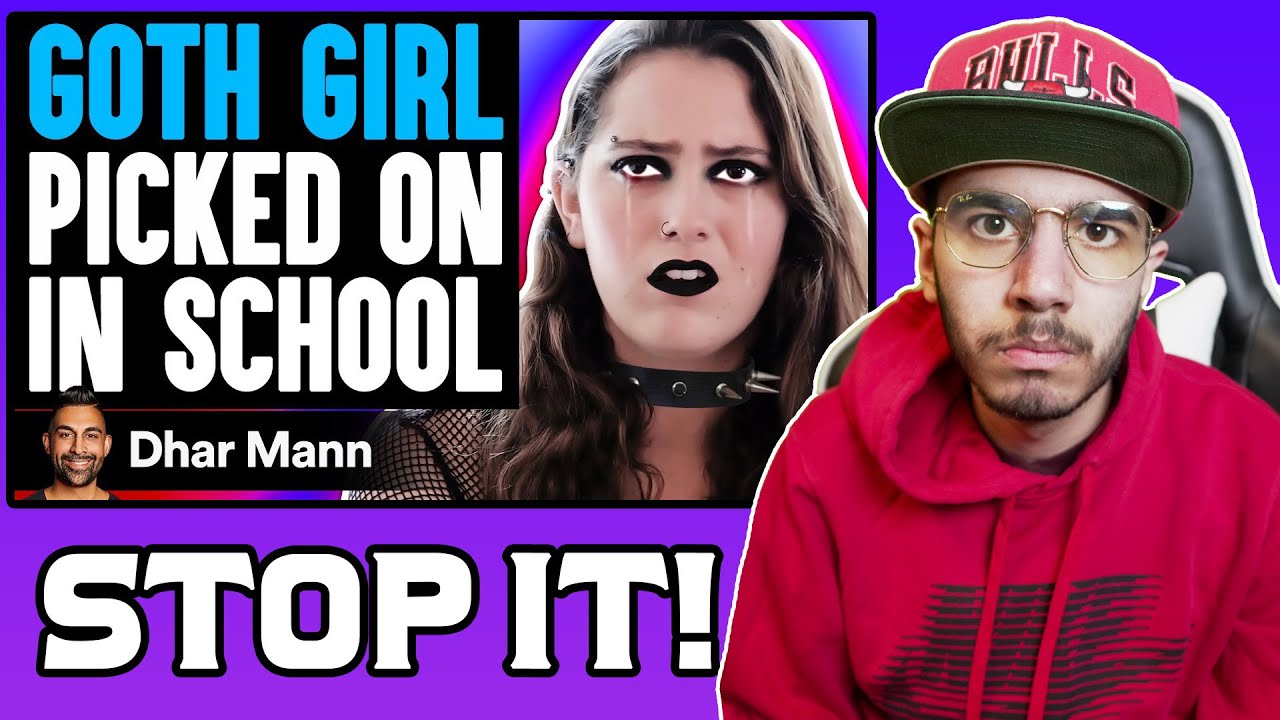 GOTH GIRL Picked On IN SCHOOL (Dhar Mann) | Reaction!