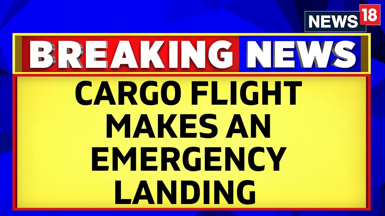Saudi Airline's Cargo Flight Makes Emergency Landing At Kolkata Airport | Kolkata News English News