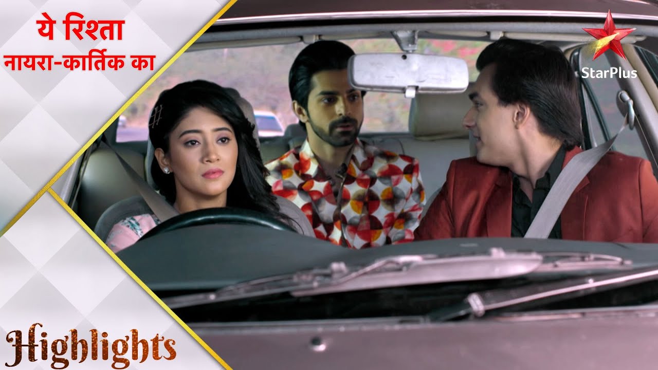 ये रिश्ता नायरा-कार्तिक का | Kabir is obsessed with Naira!
