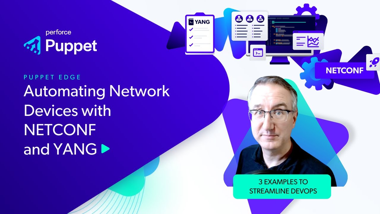 Автоматизация сетевых устройств с помощью NETCONF и YANG в Puppet Edge