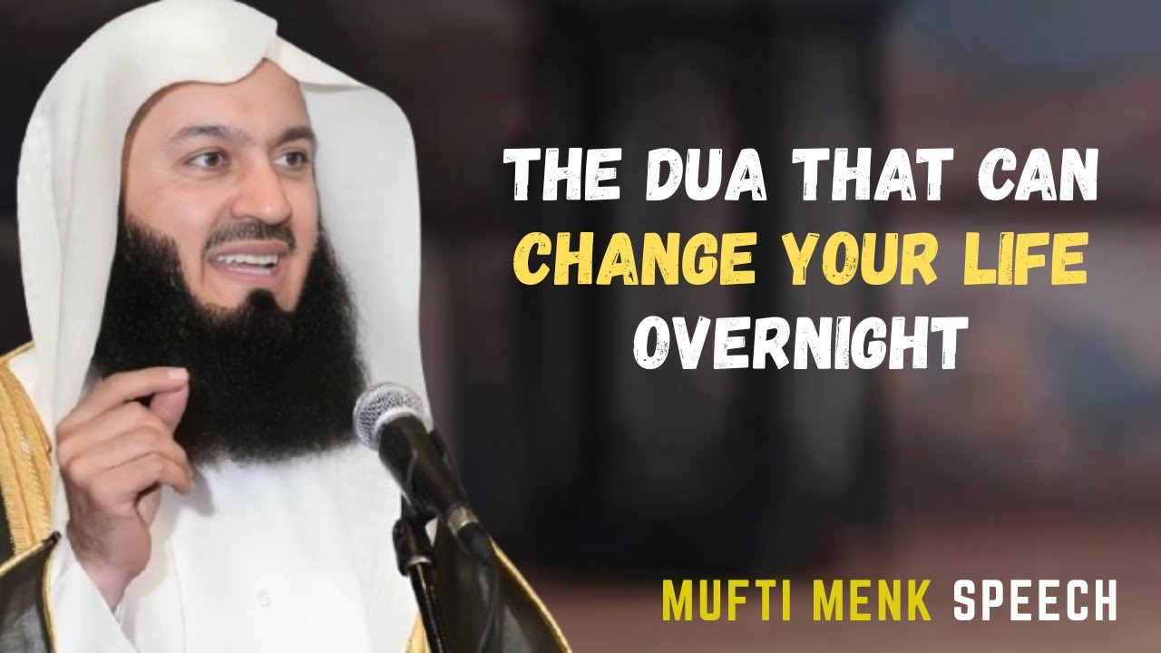 The Dua That Can Change Your Life Overnight | Mufti Menk | A Message of Hope #islamicreminder