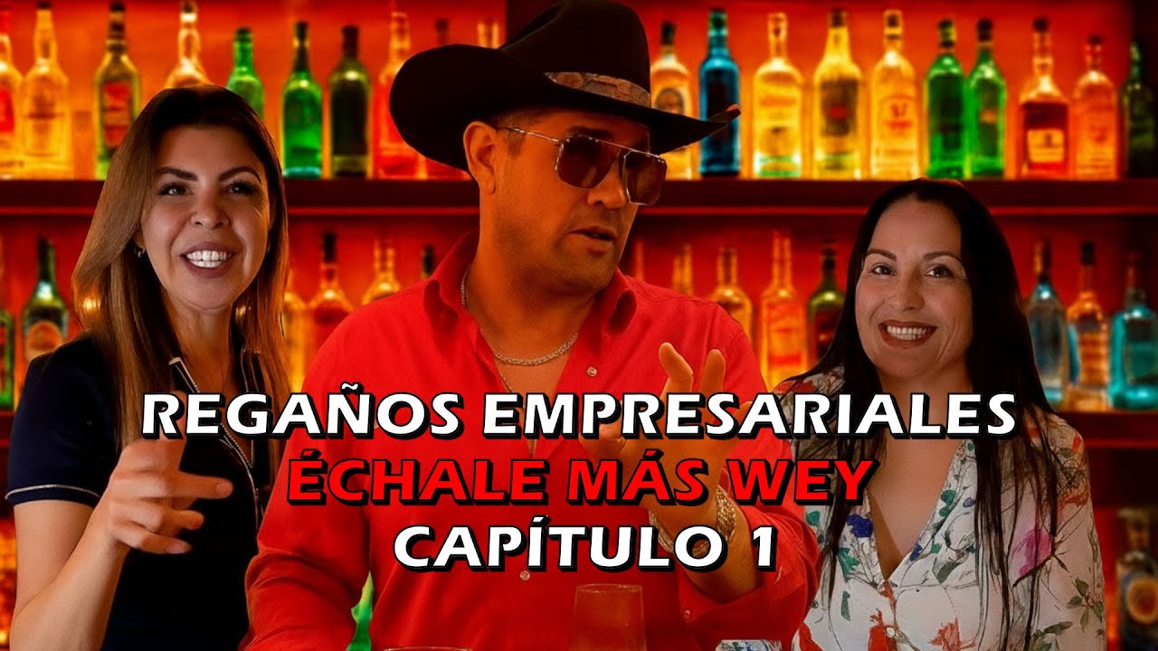 Cómo vender a supermercados | Regaños empresariales: “Échale más, wey” Capitulo 1