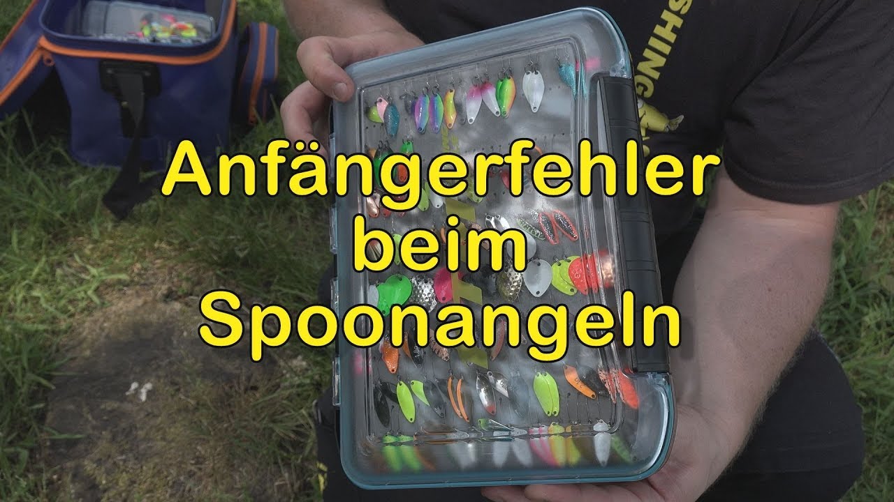 Anfängerfehler beim Spoonangeln