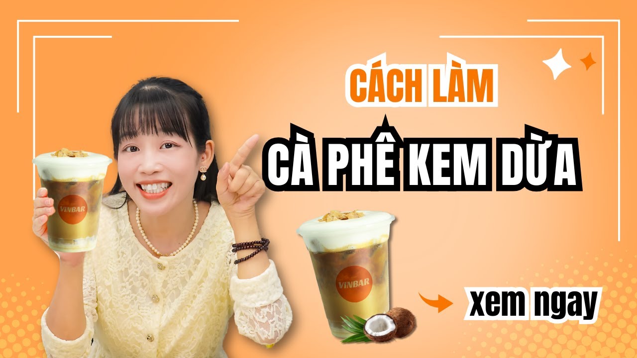 Hướng Dẫn Cách Làm Công Thức Cà Phê Kem Dừa 🥥✨| Coconut Macchiato Coffee