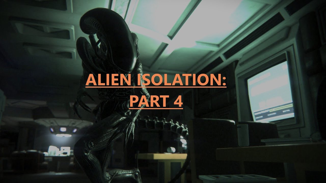 First Playthrough of Alien Isolation: Part 4