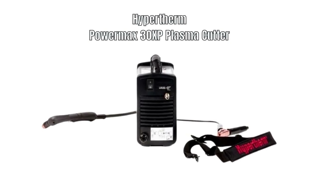 Hypertherm PowerMax 30 XP Hand System Plasma Cutter