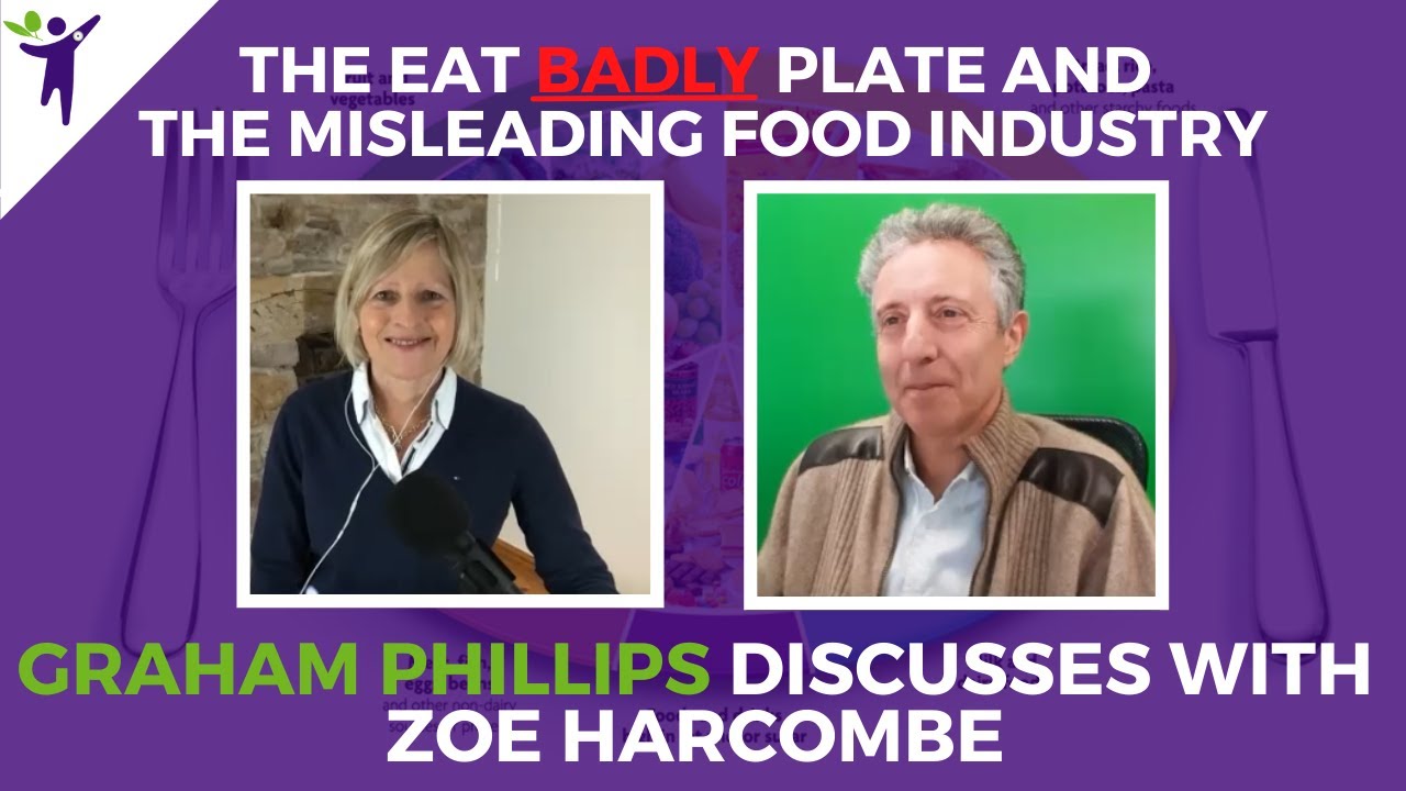 The 'Eat Badly' Plate and The Misleading Food Industry with Zoe Harcombe