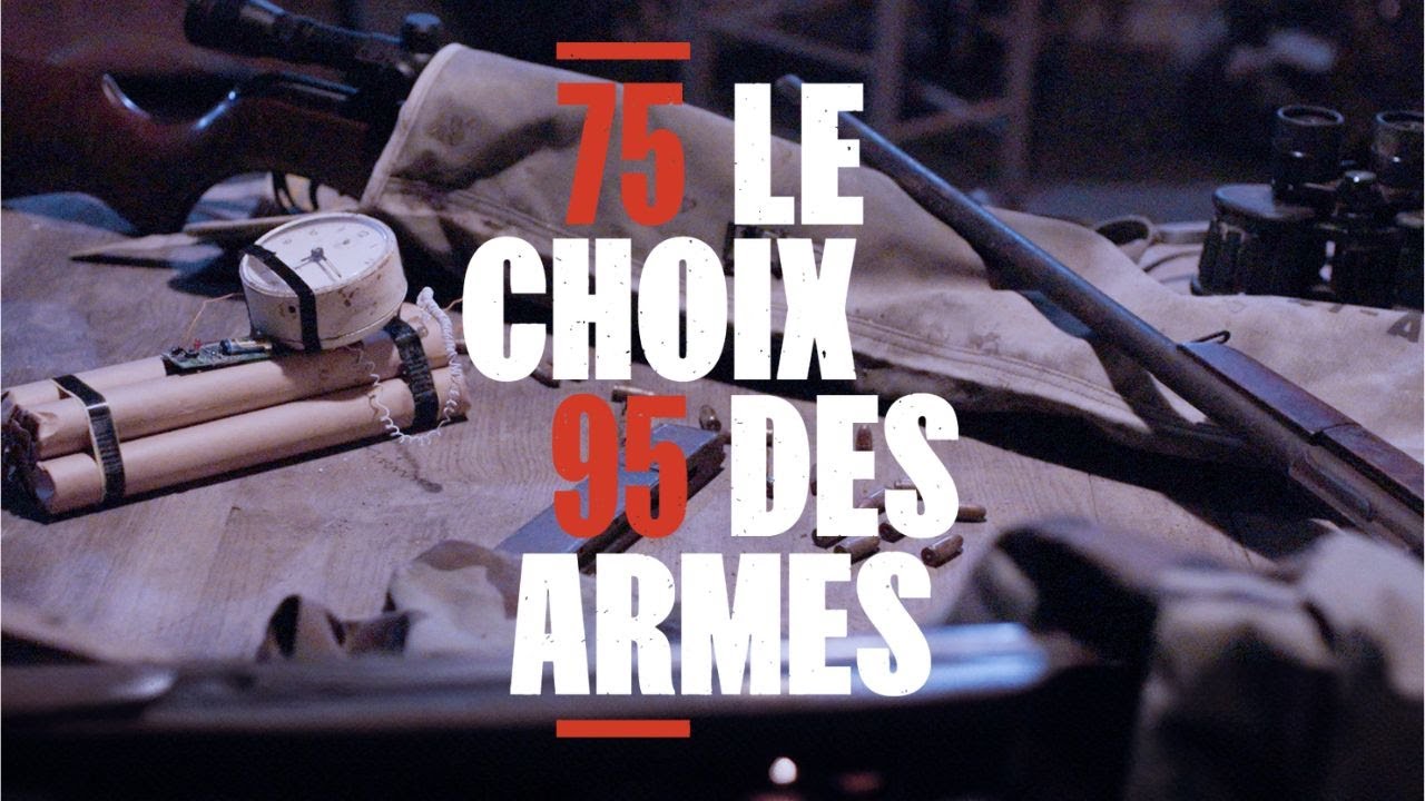 75/95 : Le Choix des armes - bande-annonce