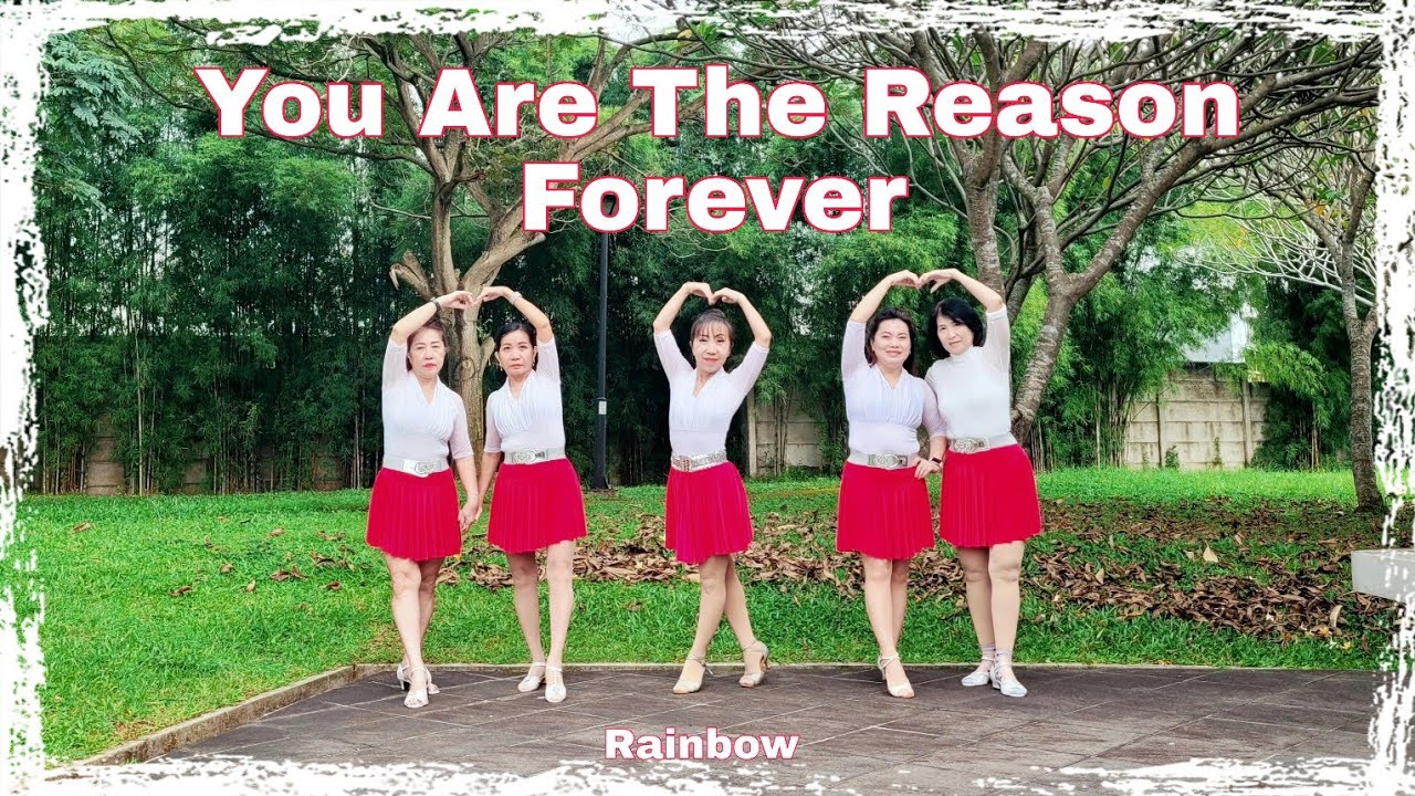 YOU ARE THE REASON FOREVER Line Dance