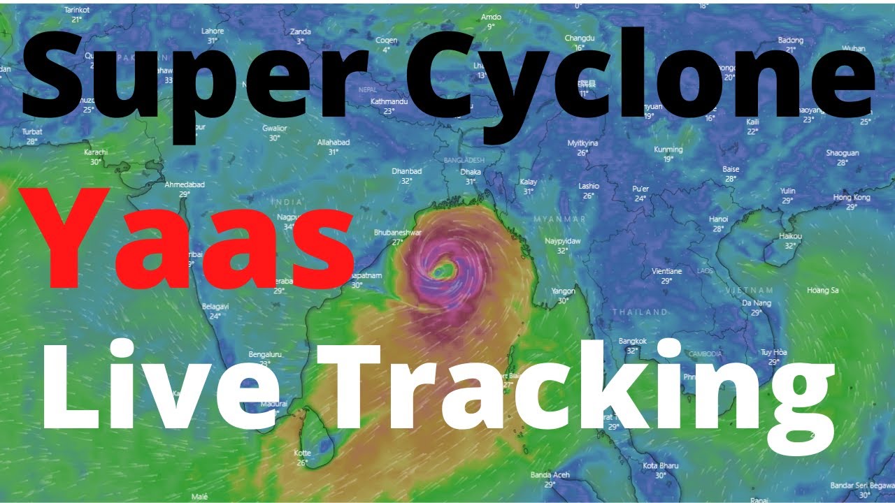 Super Cyclone Yaas Live Tracking and Its Day Wise Live Location Track 2021