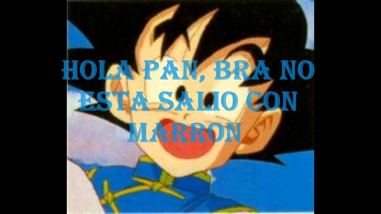 pan x trunks y goten x bra  capitulo1