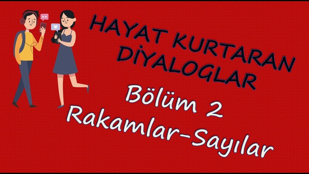 DERS 2: RAKAMLAR-SAYILAR
