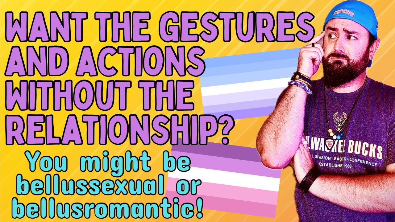 Bellussexual and Bellusromantic Explained; Also, did I just invent a new microlabel?!