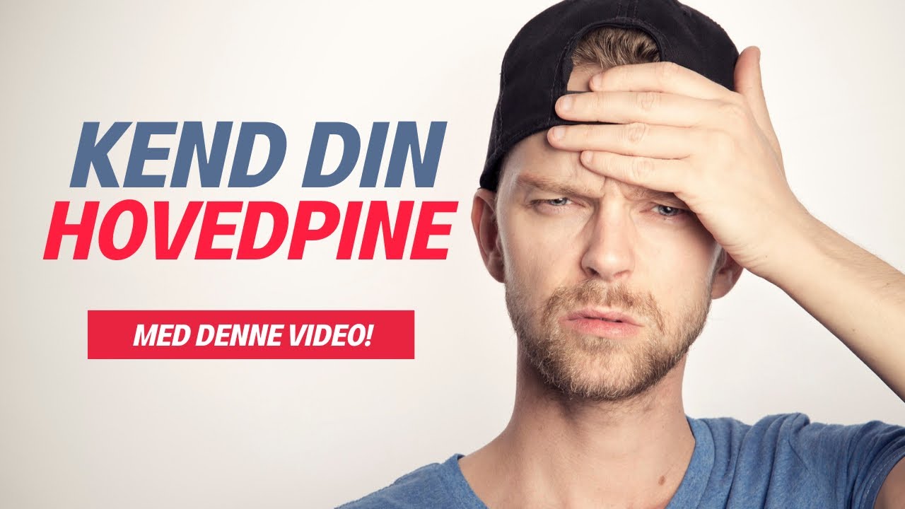 Kend Din Hovedpine: Har jeg spændingshovedpine, migræne eller hortons hovedpine?