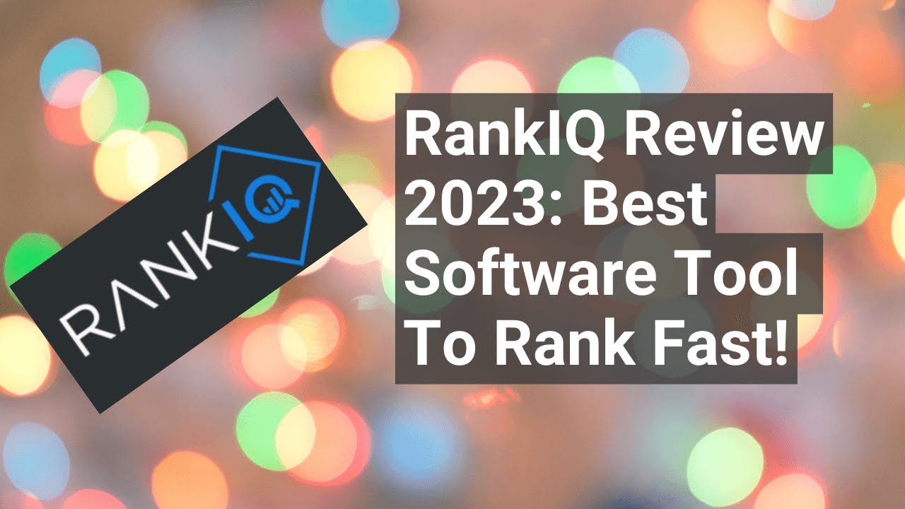 RankIQ Review 2023: ⚠️ Best Software Tool To Rank Fast!