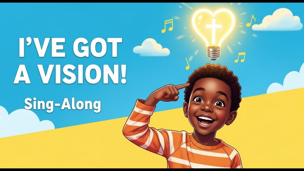 🎵 I’VE GOT A VISION! | Fun Christian Song for Children (Sing-Along & Dance) 🎵
