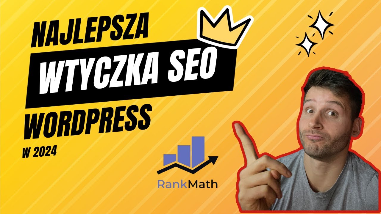 Najlepsza wtyczka SEO do Wordpressa w 2024? Rank Math - przewodnik krok po kroku