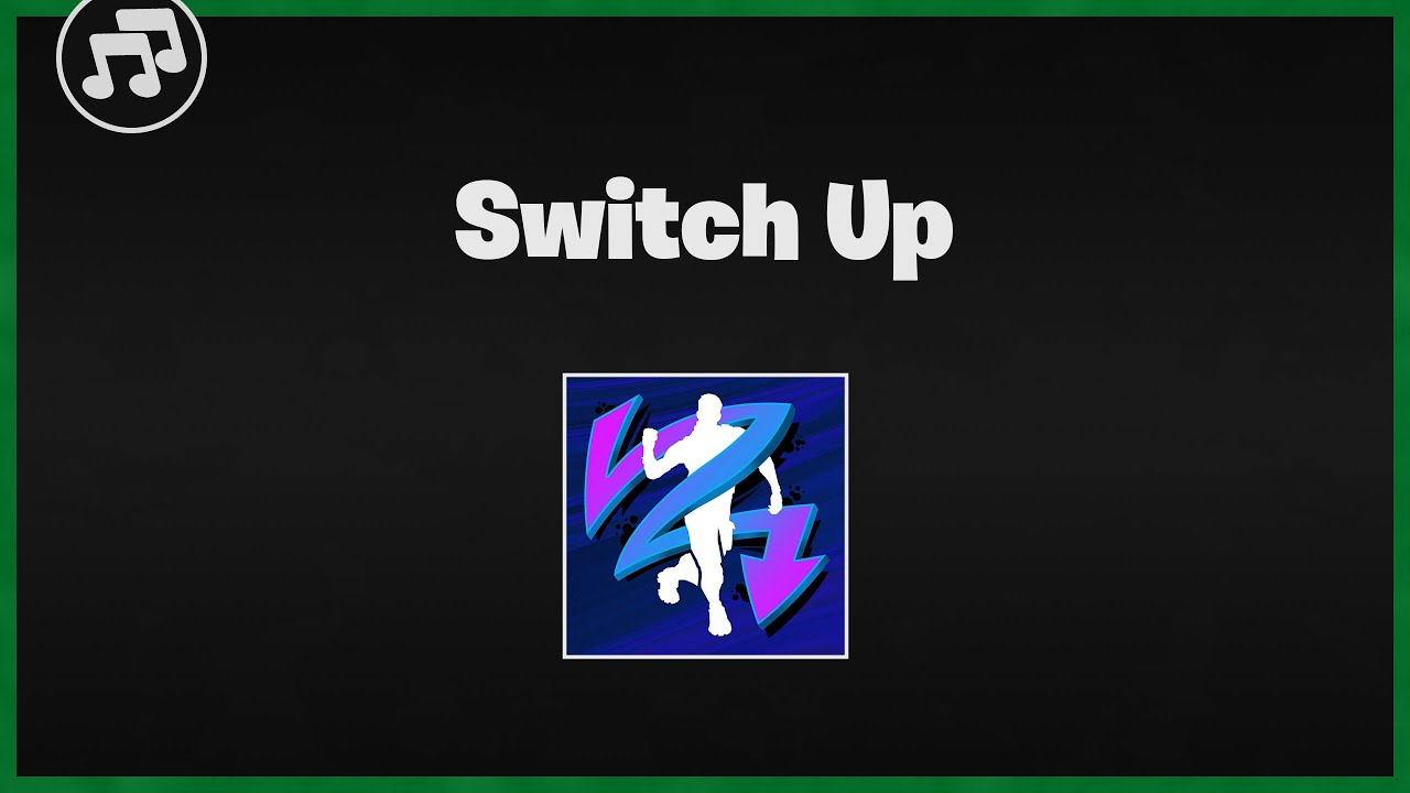 Fortnite Switch Up Music | Fortnite Music Pack | Skyem
