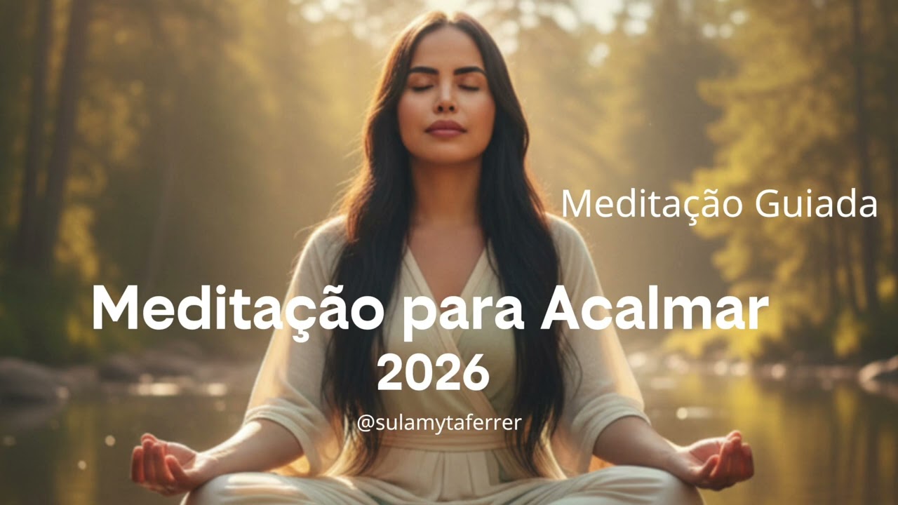 Meditação para Acalmar 