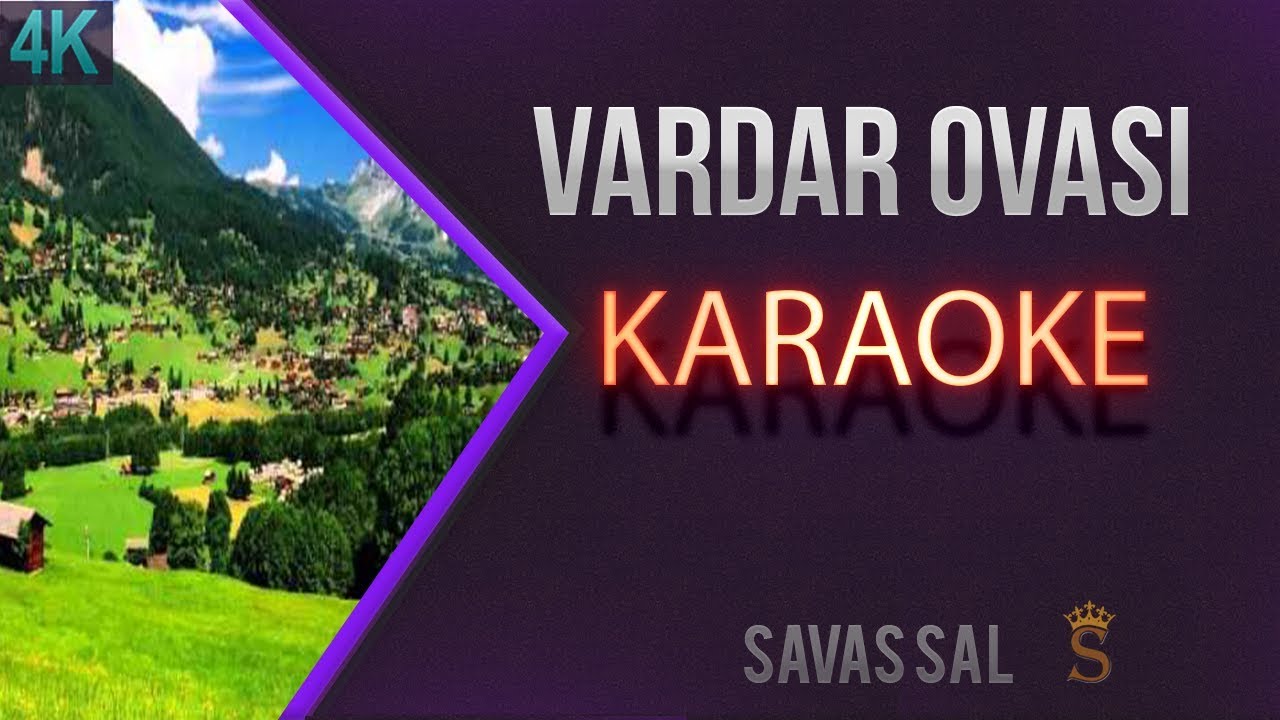 Vardar Ovası (КАРАОКЕ)