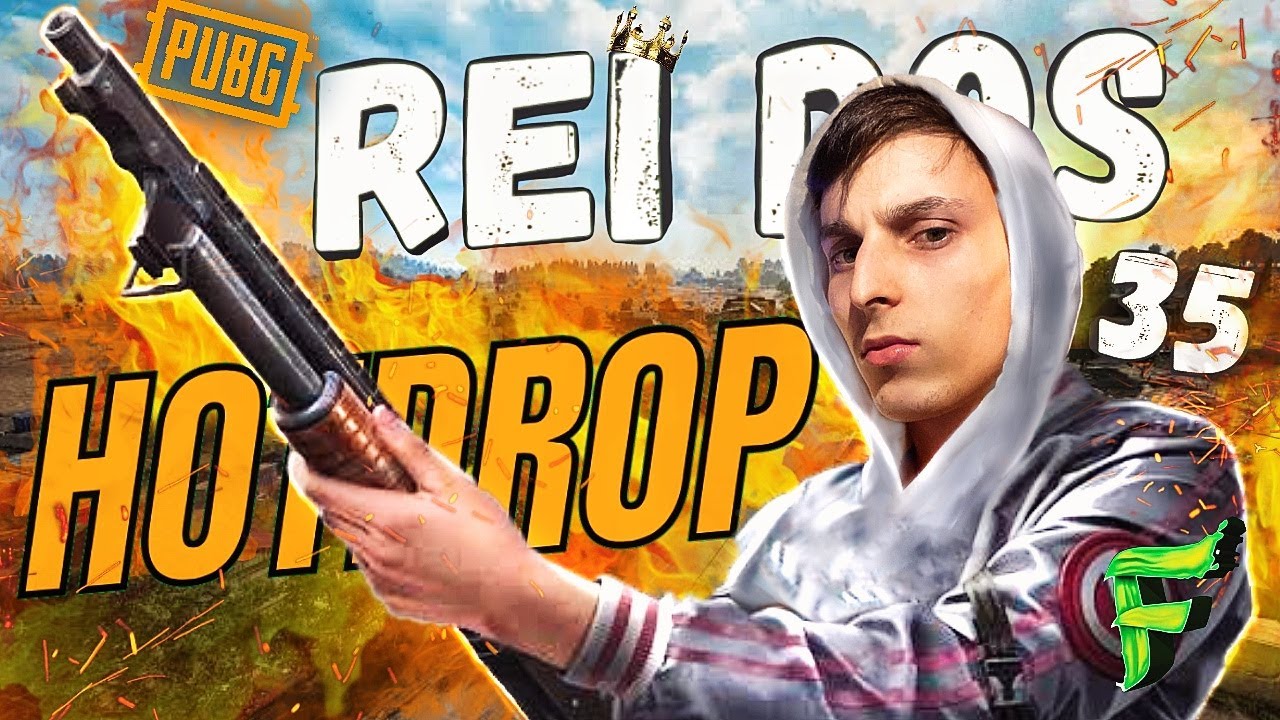 OS REIS DO HOTDROP! REI DOS HOTDROP Pt.35