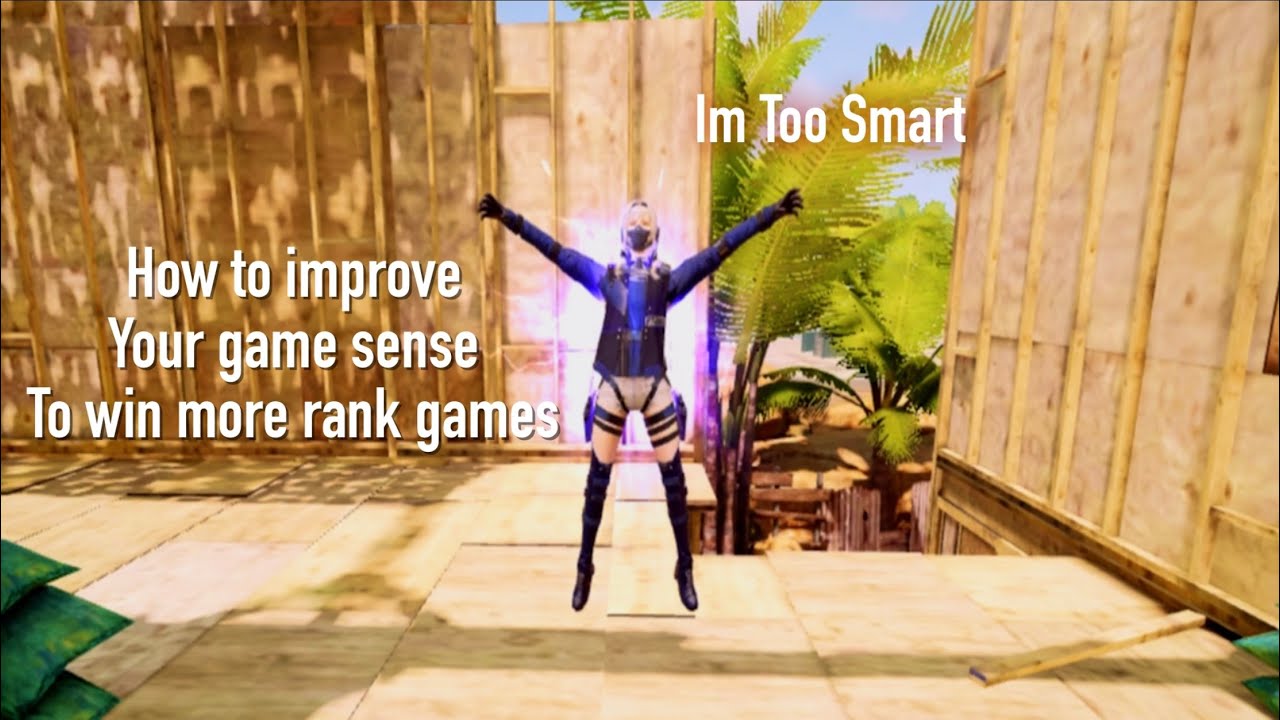 3 Tips To Improve Your Game-Sense And Win More Rank Games