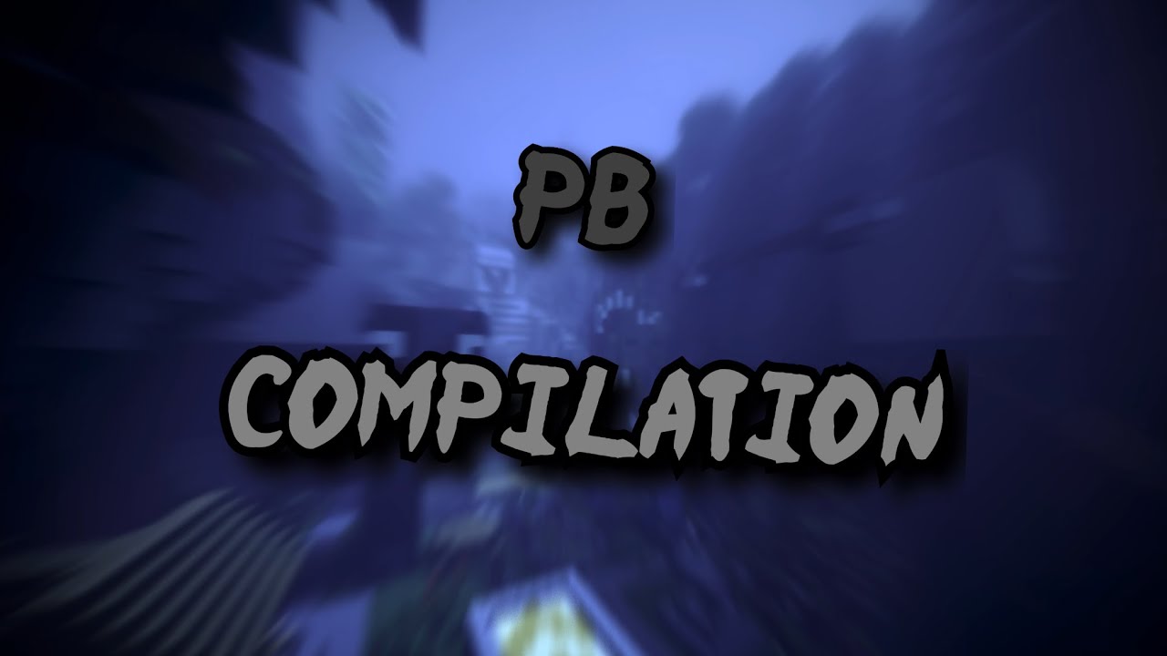 Custom maps PB compilation + Mobs World record