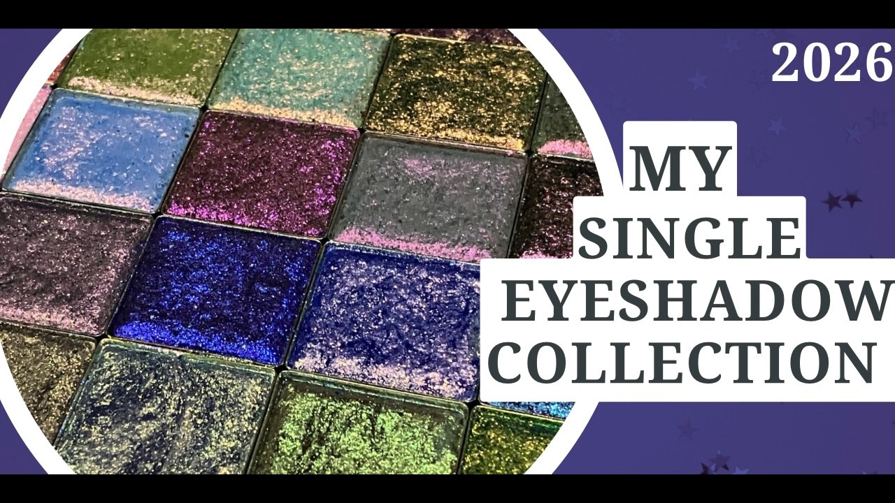 My Single Eyeshadow Collection