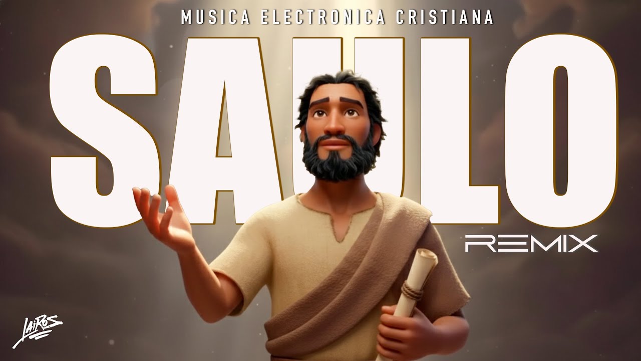 🔥 MUSICA ELECTRONICA CRISTIANA 🔥 - SAULO (de perseguidor a predicador, de Saulo a Pablo ) - REMIX 