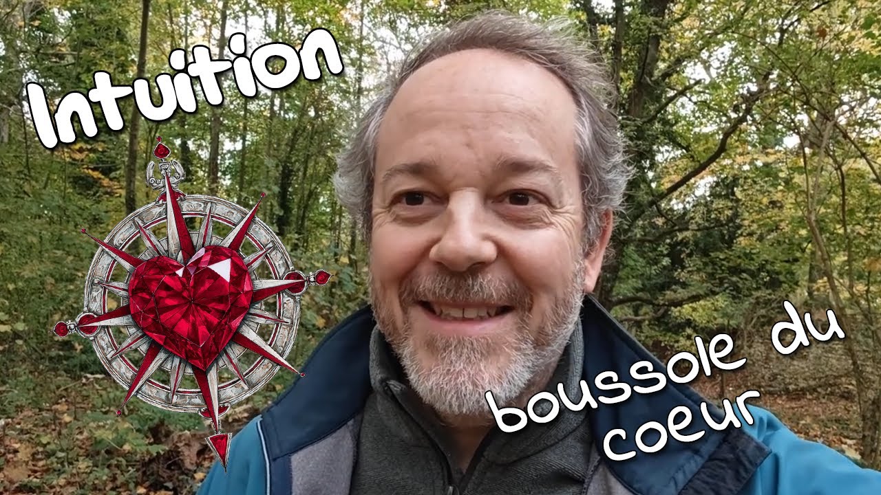 L' intuition, boussole du coeur