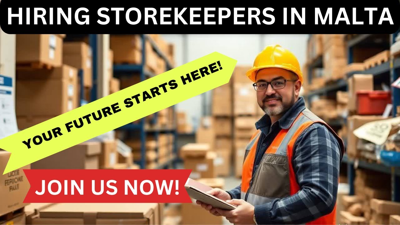 WORK IN MALTA | STOREKEEPER ROLE AVAILABLE | APPLY TODAY!