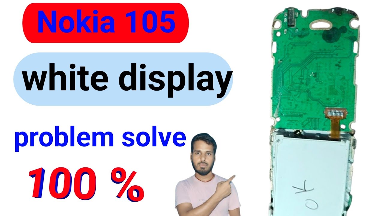 Nokia 105 White Display Problem: How to Fix It
