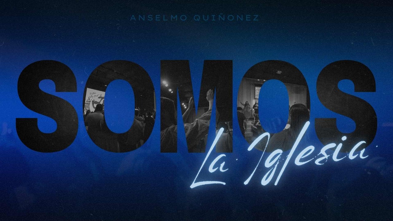 Somos La Iglesia | Pastor Anselmo Quiñonez  | Conferencia del Espiritu | Iglesia Real