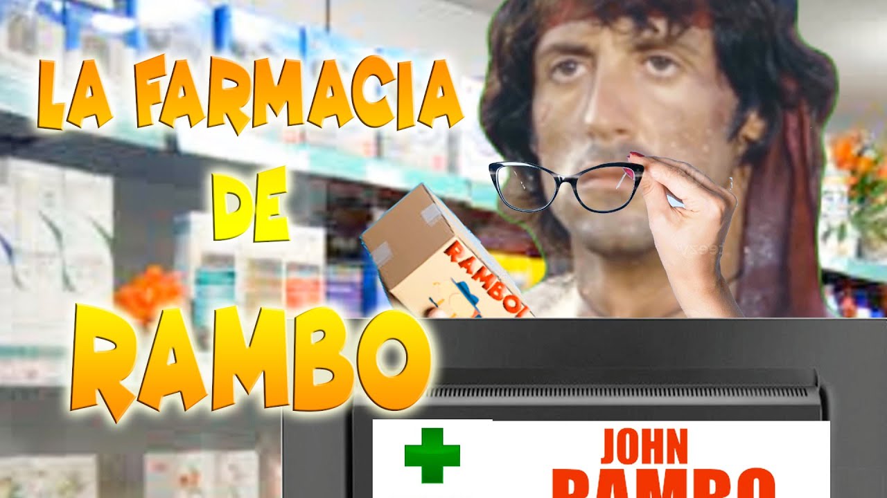 LA FARMACIA DE RAMBO 🤣🤣🤣🤣🤣🤣🤣🤣