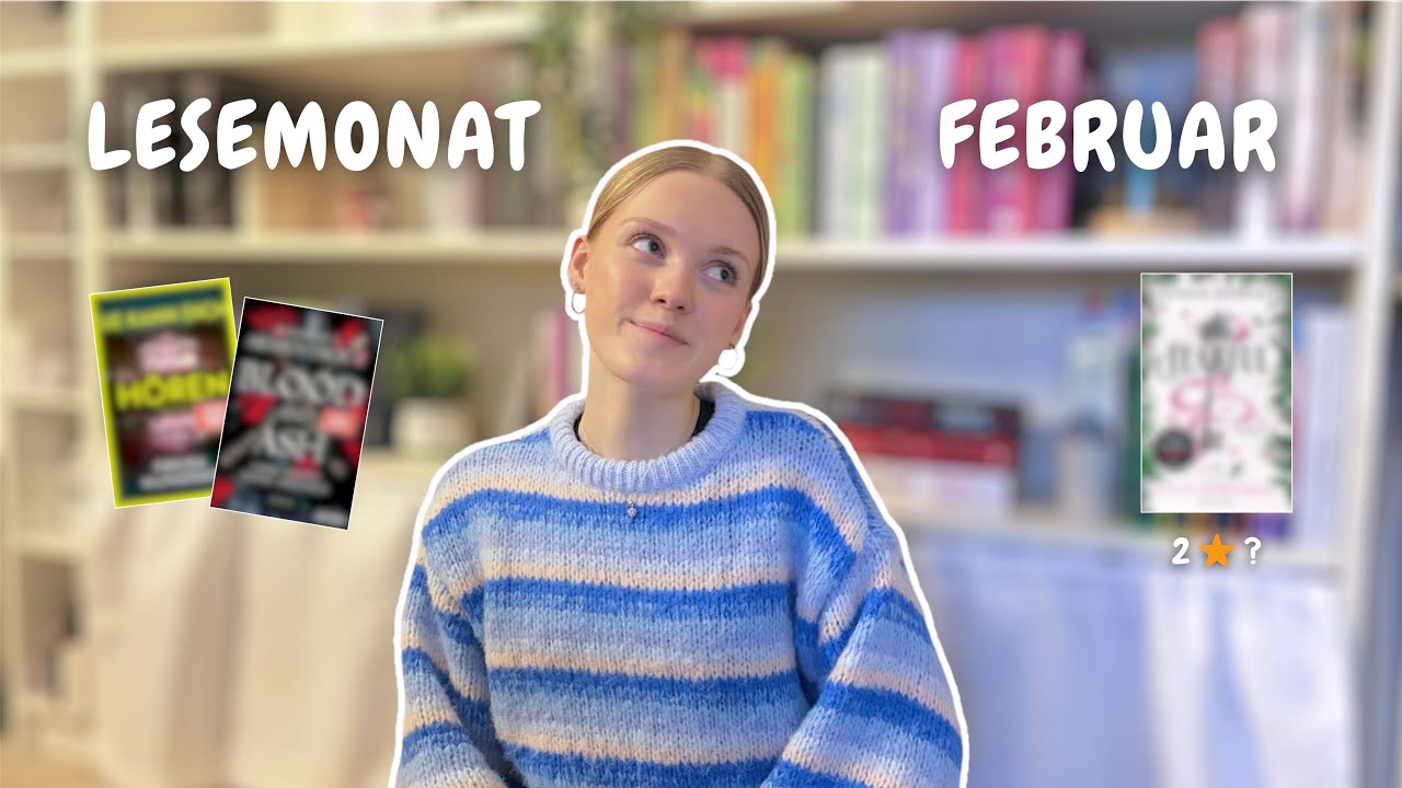 Lesemonat Februar | 5 Bücher - Romantasy & Thriller ✨