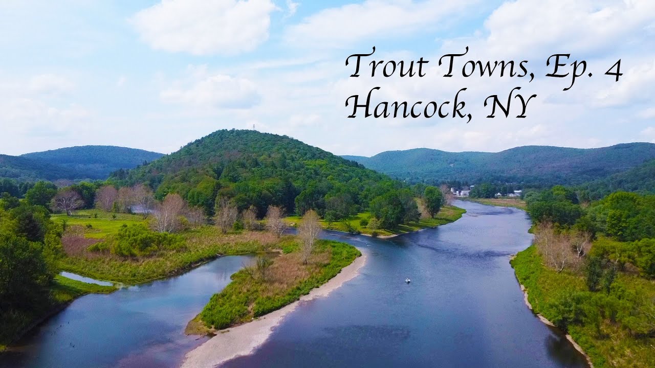 Trout Towns, эпизод 4 — Хэнкок, Нью-Йорк