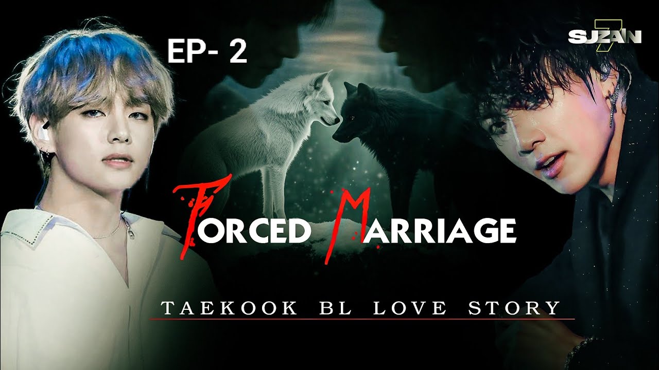 FORCED MARRIAGE 🌈💔 episode -2 taekook BL drama  #taekookff 