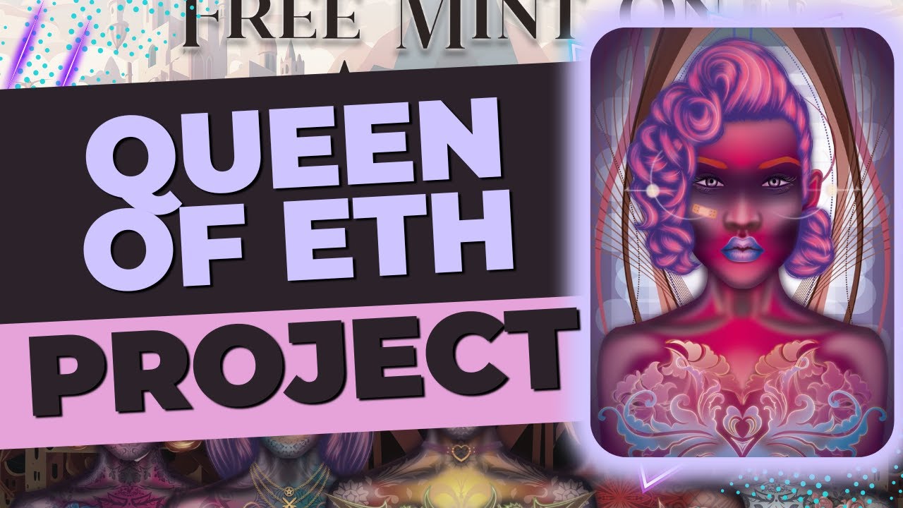 QOE I QUEEN OF ETH NFT COLLECTION
